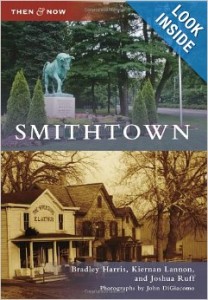 Smithtown: Then & Now (Arcadia, 2011)